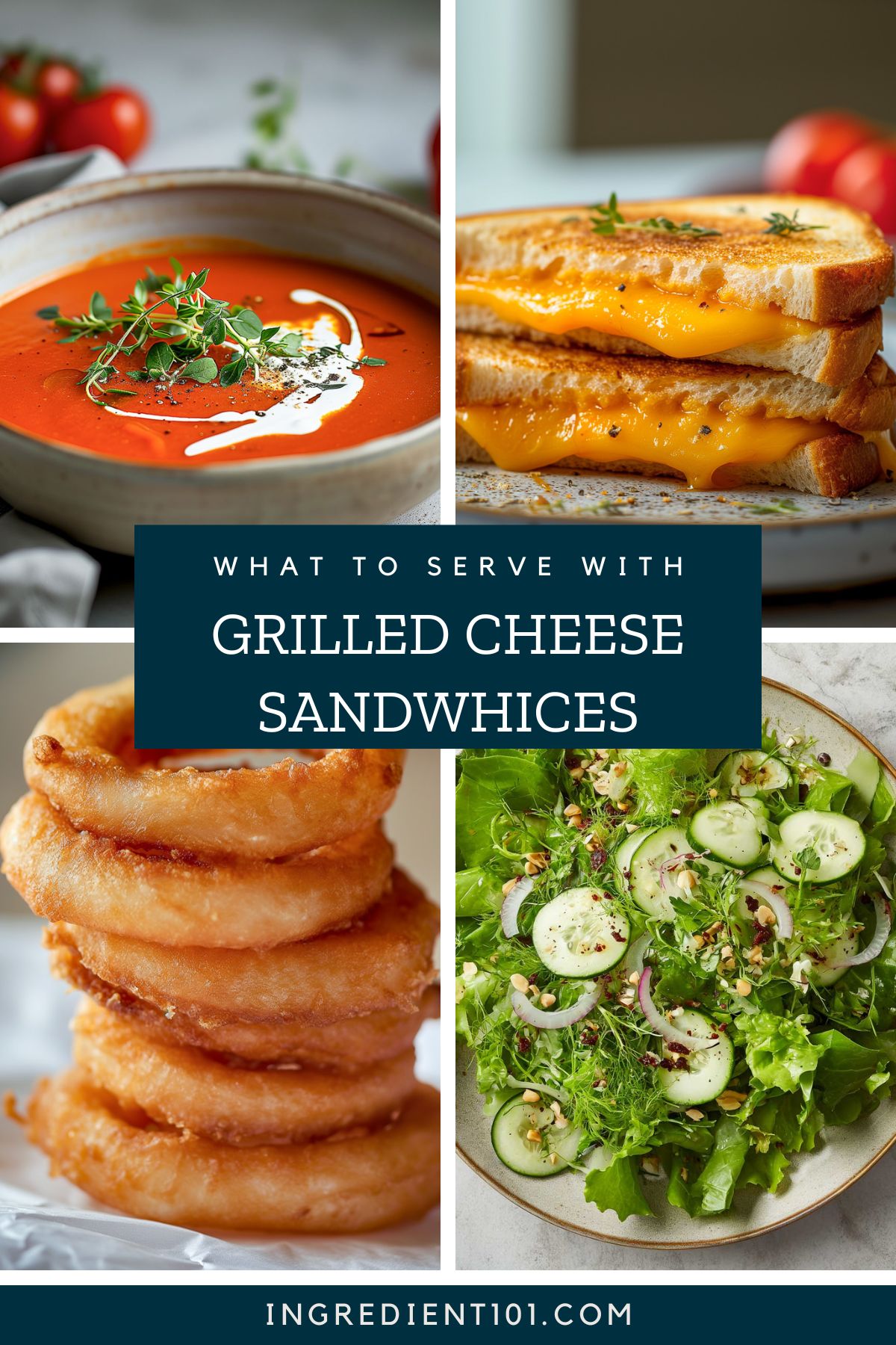 What to serve with a grilled cheese sandwhich including a crisp green salad, tomato soup and crispy fried onions.