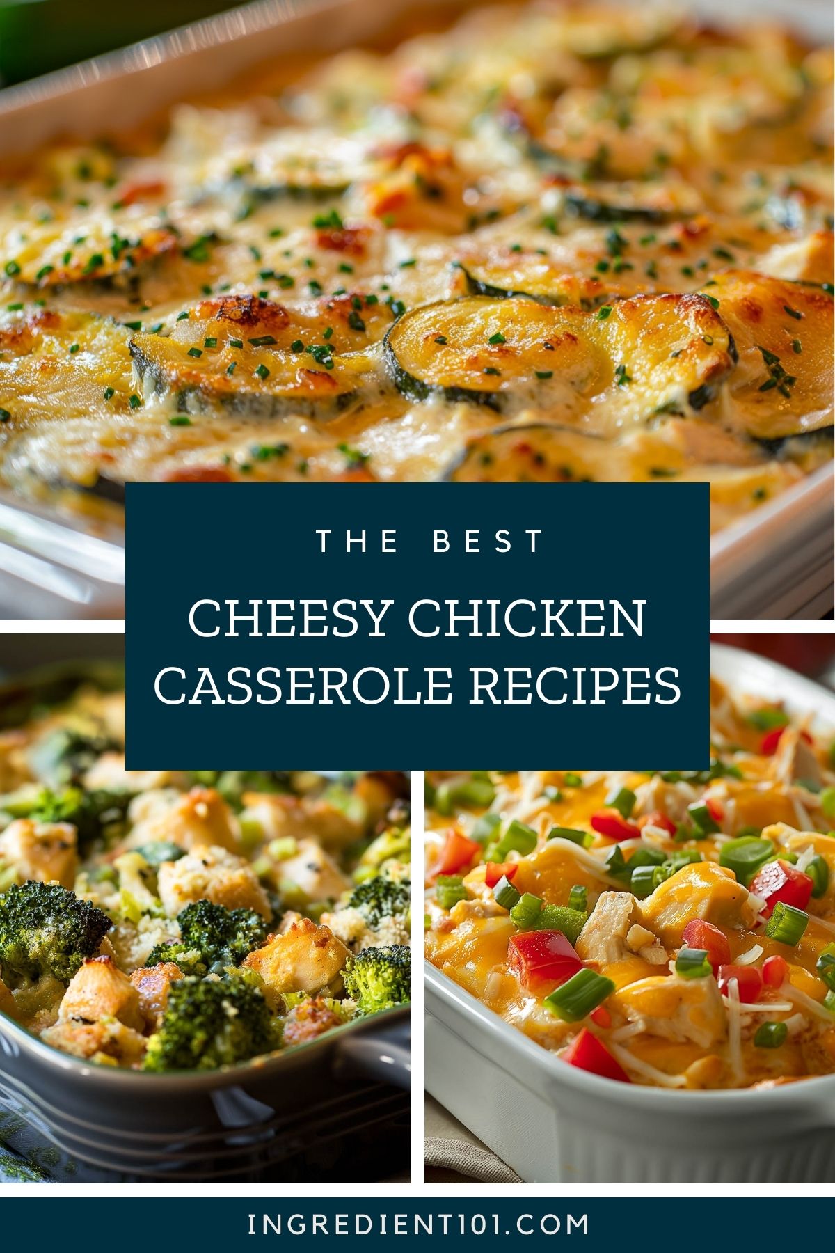 Easy cheesy chicken casserole recipes including chicken zucchini casserole, chicken and broccoli stuffing casserole and king ranch chicken casserole.