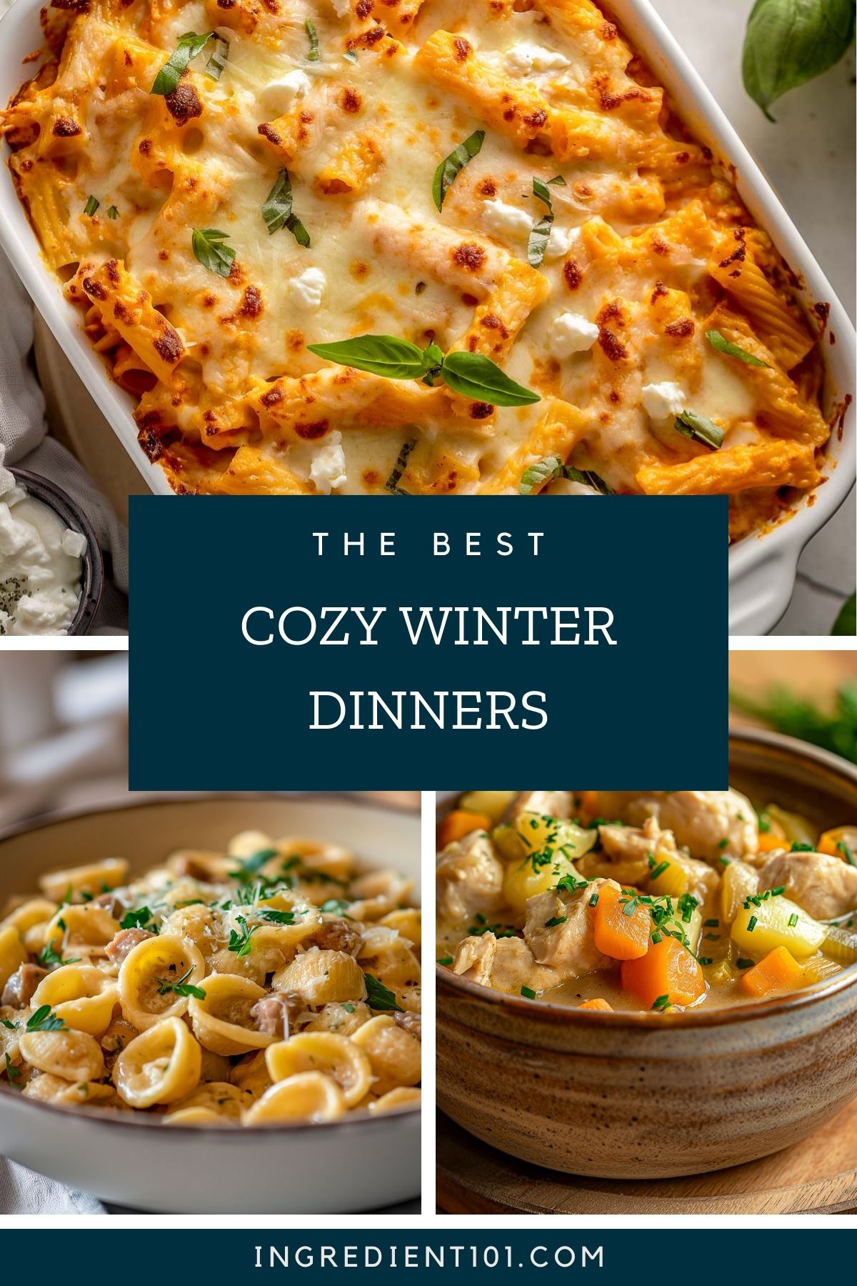 The best cozy winter dinners including baked ziti, Italian sausage pasta and white chicken chili.